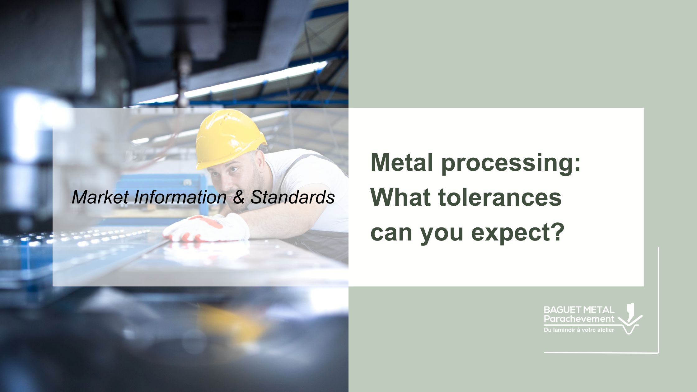 Dimensional tolerance inspection on a fabricated metal component - Baguet Metal Parachevement